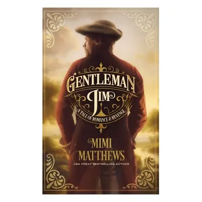 "Gentleman Jim: A Tale of Romance and Revenge" - "" ("Matthews Mimi")