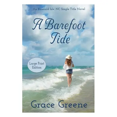 "A Barefoot Tide (Large Print)" - "" ("Greene Grace")