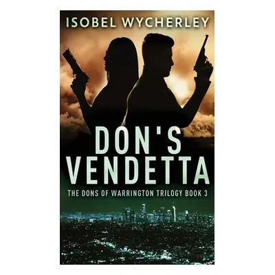 "Don's Vendetta" - "" ("Wycherley Isobel")