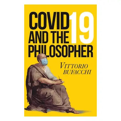 "Everything must change: Philosophical lessons from lockdown" - "" ("Bufacchi Vittorio")