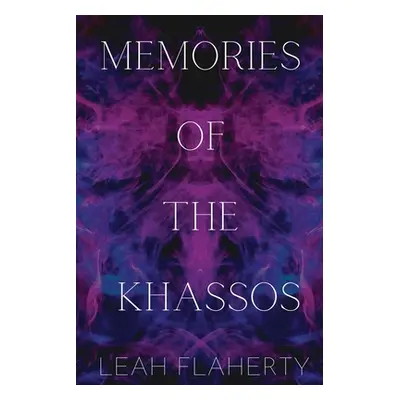 "Memories of the Khassos" - "" ("Flaherty Leah")