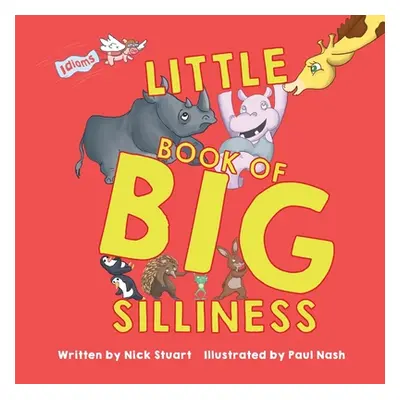 "Little Book of Big Silliness" - "" ("Stuart Nick")