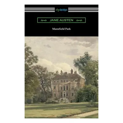 "Mansfield Park (Introduction by Austin Dobson)" - "" ("Austen Jane")