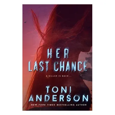 "Her Last Chance" - "" ("Anderson Toni")