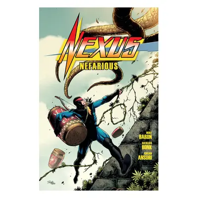 "Nexus: Nefarious" - "" ("Baron Mike")