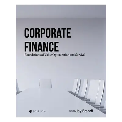 "Corporate Finance" - "" ("Brandi Jay")