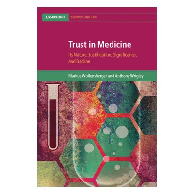 "Trust in Medicine" - "" ("Wolfensberger Markus")