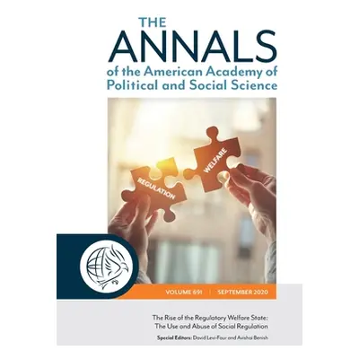 "The Annals of the American Academy of Political and Social Science: The Rise of the Regulatory 