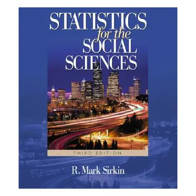 "Statistics for the Social Sciences" - "" ("Sirkin R. Mark")