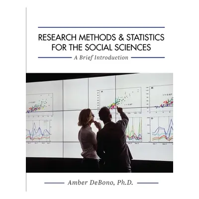 "Research Methods and Statistics for the Social Sciences: A Brief Introduction" - "" ("Debono Am