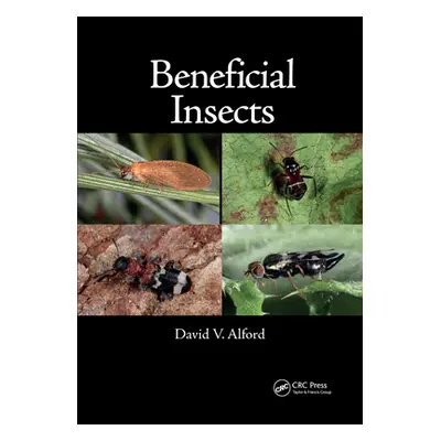 "Beneficial Insects" - "" ("Alford David V.")