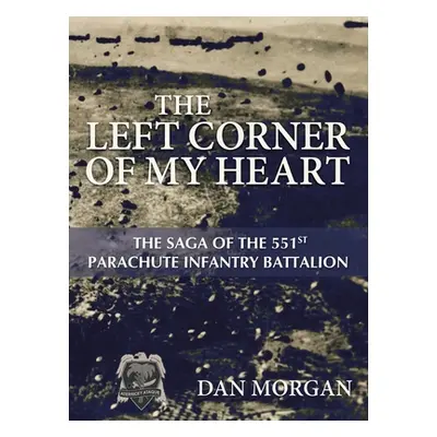 "The Left Corner of My Heart" - "" ("Morgan Dan")