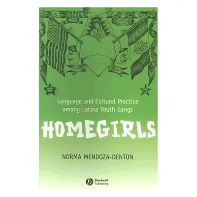 "Homegirls" - "" ("Mendoza-Denton Norma")