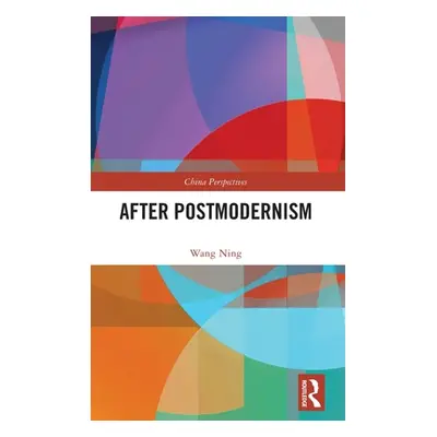 "After Postmodernism" - "" ("Ning Wang")