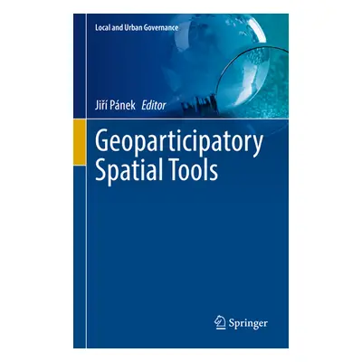 "Geoparticipatory Spatial Tools" - "" ("Panek Jiri")