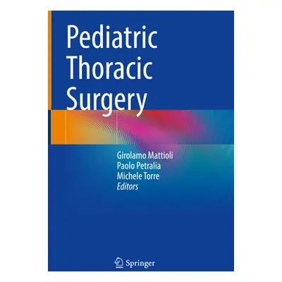 "Pediatric Thoracic Surgery" - "" ("Mattioli Girolamo")