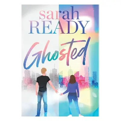 "Ghosted" - "" ("Ready Sarah")