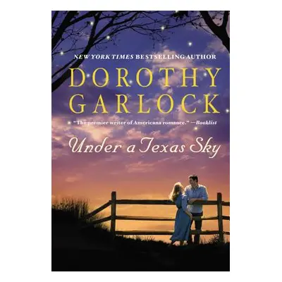 "Under a Texas Sky" - "" ("Garlock Dorothy")