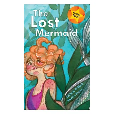 "The Lost Mermaid" - "" ("O'Neill Juliana")