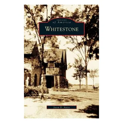 "Whitestone" - "" ("Antos Jason D.")