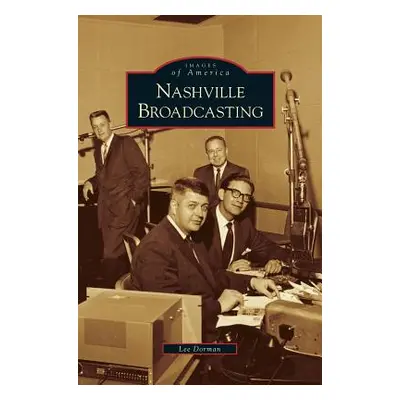 "Nashville Broadcasting" - "" ("Dorman Lee")