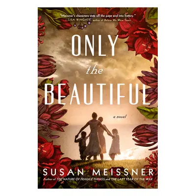 "Only the Beautiful" - "" ("Meissner Susan")