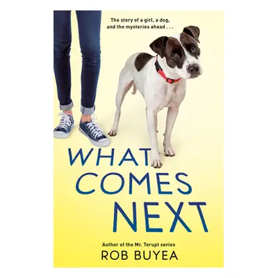 "What Comes Next" - "" ("Buyea Rob")