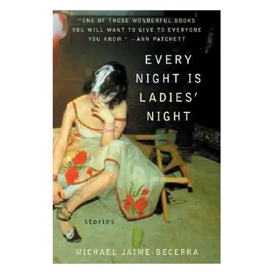 "Every Night Is Ladies' Night" - "" ("Jaime-Becerra Michael")