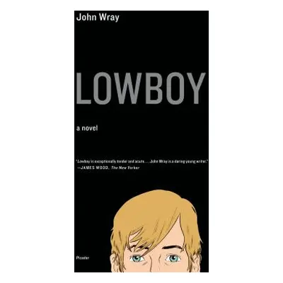 "Lowboy" - "" ("Wray John")