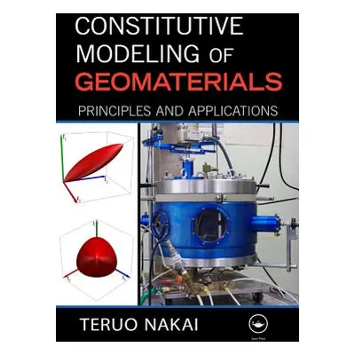 "Constitutive Modeling of Geomaterials: Principles and Applications" - "" ("Nakai Teruo")