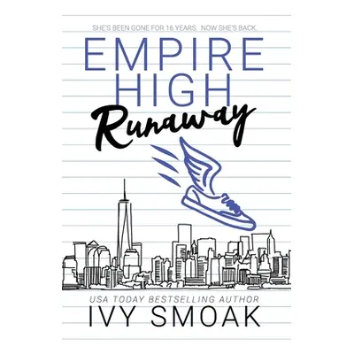 "Runaway" - "" ("Smoak Ivy")