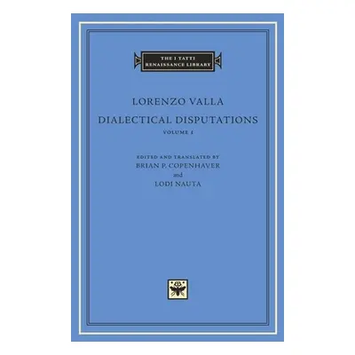 "Dialectical Disputations" - "" ("Valla Lorenzo")