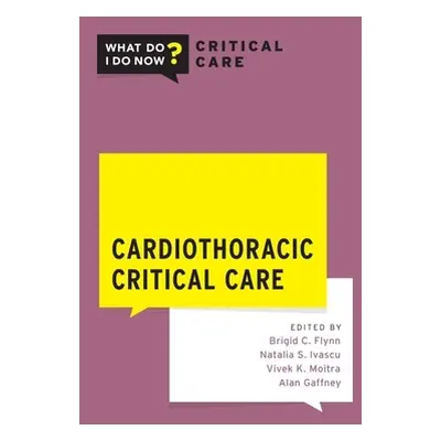 "Cardiothoracic Critical Care" - "" ("Ivascu Natalia S.")