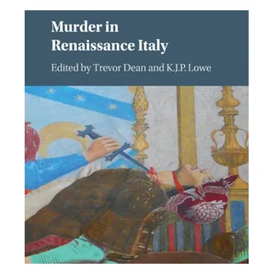 "Murder in Renaissance Italy" - "" ("Dean Trevor")