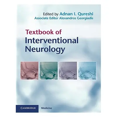 "Textbook of Interventional Neurology" - "" ("Qureshi Adnan I.")