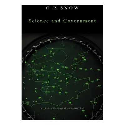 "Science and Government" - "" ("Snow Charles Percy")