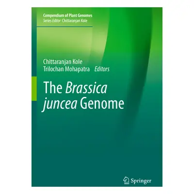 "The Brassica Juncea Genome" - "" ("Kole Chittaranjan")