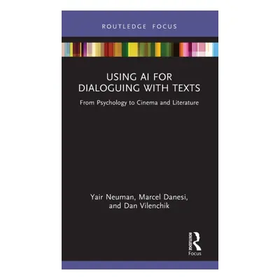 "Using AI for Dialoguing with Texts: From Psychology to Cinema and Literature" - "" ("Neuman Yai