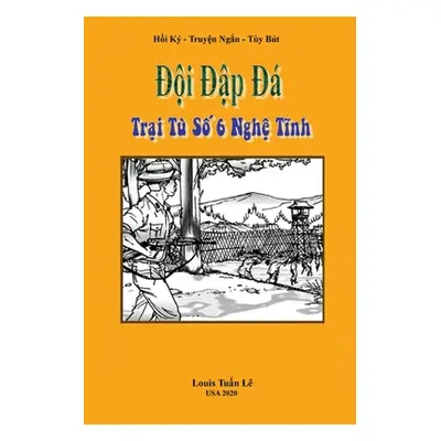 "Đội Đập Đ: Đội Đập Đ" - "" ("Nguyen Chinh")