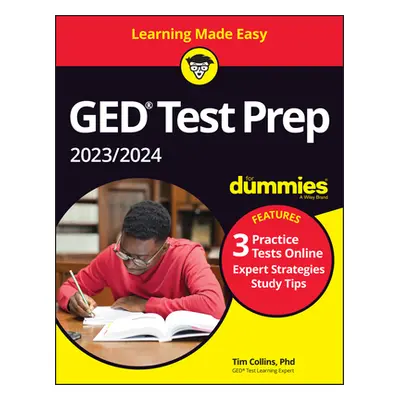 "GED Test Prep 2023/2024 for Dummies with Online Practice" - "" ("Collins Tim")