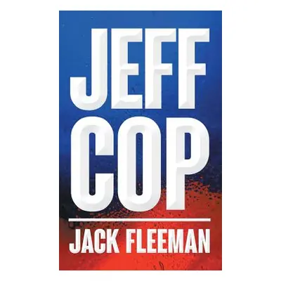 "Jeff Cop" - "" ("Fleeman Jack")