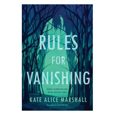 "Rules for Vanishing" - "" ("Marshall Kate Alice")