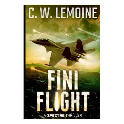 "Fini Flight" - "" ("Lemoine C. W.")