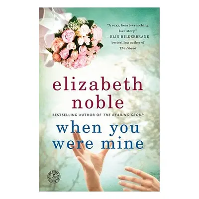 "When You Were Mine" - "" ("Noble Elizabeth")