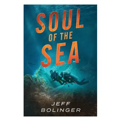 "Soul of the Sea" - "" ("Bolinger Jeff")