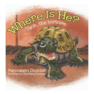 "Where Is He?: Tank, the tortoise" - "" ("Docktor Parimalasri")