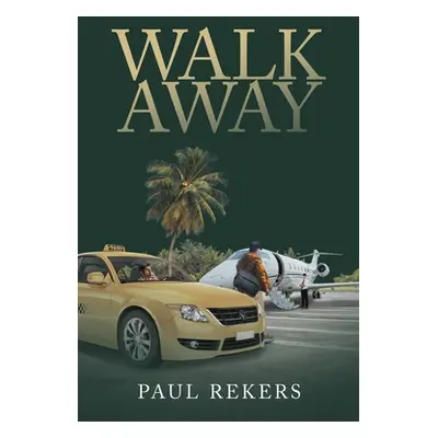 "Walk Away" - "" ("Rekers Paul")