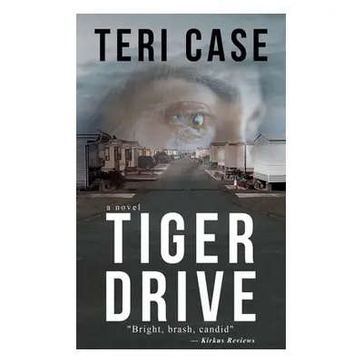 "Tiger Drive" - "" ("Case Teri")