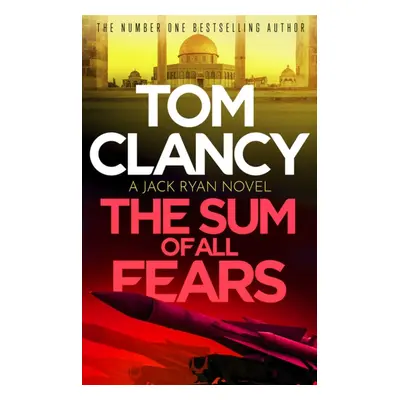 The Sum of All Fears (Clancy Tom)