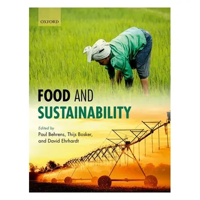 "Food and Sustainability" - "" ("Behrens Paul")